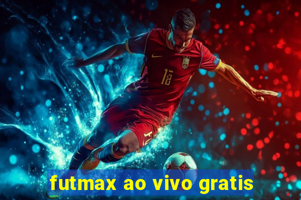 futmax ao vivo gratis